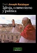 Portada del libro Iglesia, ecumenismo y política: nuevos ensayos de eclesiología