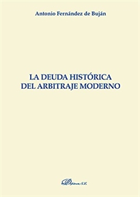 Books Frontpage La deuda histórica del arbitraje moderno