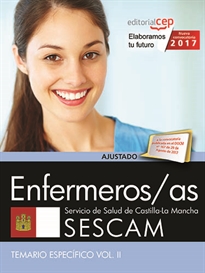 Books Frontpage Enfermeros/as. Servicio de Salud de Castilla-La Mancha (SESCAM). Temario específico Vol. II.