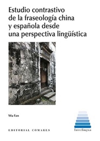 Books Frontpage Estudio contrastivo de la fraseología china y española desde una perspectiva lingüística