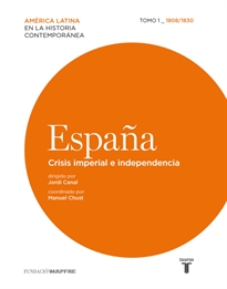 Books Frontpage España. Crisis imperial e independencia (1808-1830)