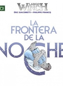 Books Frontpage Largo Winch 23. La Frontera De La Noche