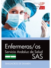 Books Frontpage Enfermeras/os. Servicio Andaluz de Salud (SAS). Simulacros de examen