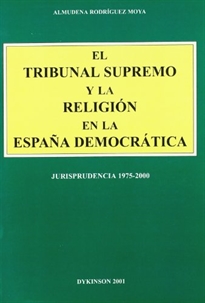 Books Frontpage El Tribunal Supremo y la religión en la España democrática