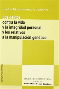 Books Frontpage Los delitos contra la vida y la integridad personal y los relativos a la manipulación gnética