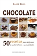 Front pageChocolate. 50 recetas para disfrutar de sus beneficios