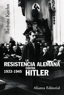 Books Frontpage La resistencia alemana contra Hitler,  1933-1945