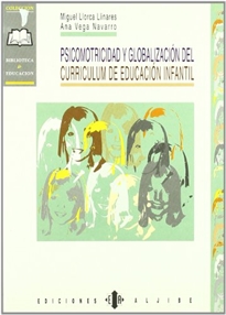 Books Frontpage Psicomotricidad y globalización del currículum de Educación Infantil