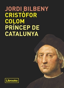 Books Frontpage Cristòfor Colom, príncep de Catalunya