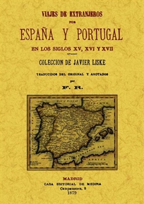 Books Frontpage Viajes de extranjeros por España y Portugal en los siglos XV, XVI y XVII