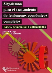 Books Frontpage Algoritmos para el tratamiento de fenómenos económicos complejos