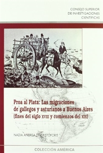 Books Frontpage Proa al Plata: las migraciones de gallegos y asturianos a Buenos Aires (fines del siglo XVIII y comienzos del XIX)