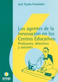 Books Frontpage Los agentes de la innovación en los centros educativos