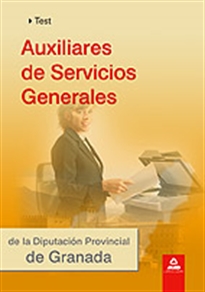 Books Frontpage Auxiliares de servicios generales de la diputación de granada. Test