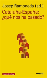 Books Frontpage Cataluña-España: ¿Qué nos ha pasado?