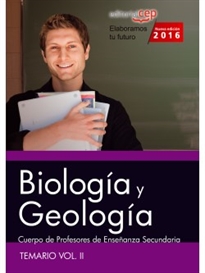 Books Frontpage Cuerpo de Profesores de Enseñanza Secundaria. Biología y Geología. Temario Vol. II.