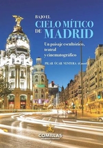 Books Frontpage Bajo el cielo mítico de Madrid