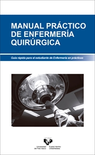 Books Frontpage Manual práctico de enfermería quirúrgica. Guía rápida para el estudiante de Enfermería en prácticas