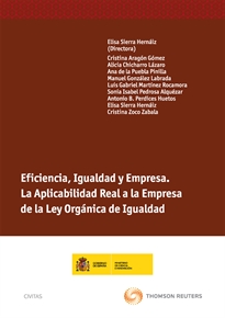 Books Frontpage Eficiencia, igualdad y empresa. La aplicabilidad real a la empresa de la Ley Orgánica de Igualdad