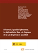 Front pageEficiencia, igualdad y empresa. La aplicabilidad real a la empresa de la Ley Orgánica de Igualdad