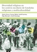 Front pageDiversidad religiosa en los centros escolares de Cataluña: religiones y multiculturalidad