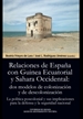 Front pageLas Relaciones de España con Guinea Ecuatorial y Sahara Occidental: Dos modelos de colonización y de descolonización