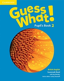 Books Frontpage Guess What! Level 2 Pupil's Book British English