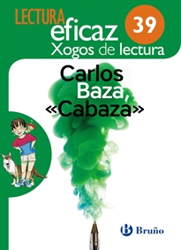 Books Frontpage Carlos Baza, "Cabaza" Xogo de Lectura