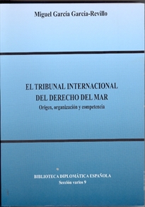 Books Frontpage El Tribunal Internacional del Derecho del Mar: origen, organización y competencia