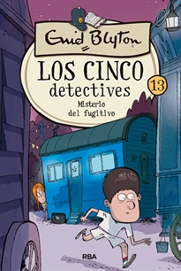 Books Frontpage Los cinco detectives 13 - Misterio del fugitivo