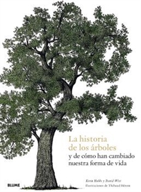 Books Frontpage La historia de los árboles y de cómo han cambiado nuestra forma de vida