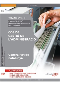 Books Frontpage Cos de Gestió de l'Administració de la Generalitat de Catalunya. Escala de Gestió d'Administració General. Part General. Temari Vol. II.