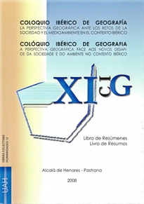 Books Frontpage Coloquio ibérico de geografía. La perspectiva geográfica ante los retos de la sociedad y el medioambiente en el contexto ibérico