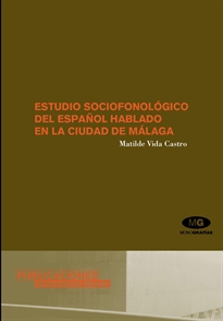 Books Frontpage Estudio sociofonológico del español hablado en la ciudad de Málaga