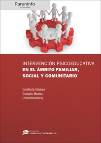 Books Frontpage Intervención psicoeducativa en el ámbito familiar, social y comunitario // Colección: Didáctica y Desarrollo