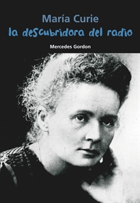 Books Frontpage María Curie. La descubridora del radio