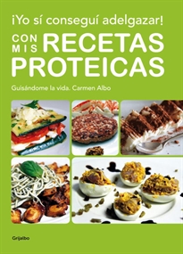 Books Frontpage ¡Yo sí conseguí adelgazar! Con mis recetas proteicas