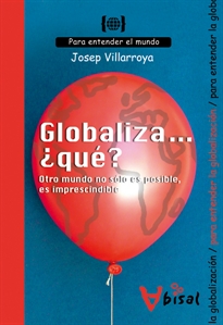 Books Frontpage Globaliza... ¿qué? Otro mundo no sólo es posible, es imprescindible