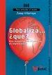 Front pageGlobaliza... ¿qué? Otro mundo no sólo es posible, es imprescindible