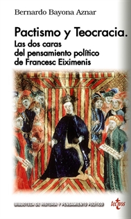 Books Frontpage Pactismo y teocracia: las dos caras del Pensamiento Político de Françesc Eiximenis