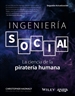 Front pageIngeniería social. La ciencia de la piratería humana