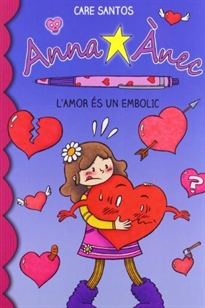 Books Frontpage Anna Ànec 3. L'amor és un embolic