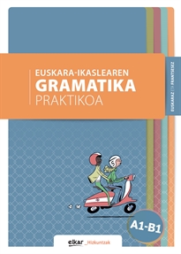 Books Frontpage Euskara-ikaslearen gramatika praktikoa A1-B1 (euskaraz eta frantsesez)