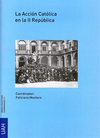 Books Frontpage La acción católica en la II República