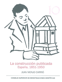 Books Frontpage La construcción publicada: España 1851-1950