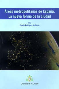 Books Frontpage Áreas metropolitanas de España. La nueva forma de la ciudad