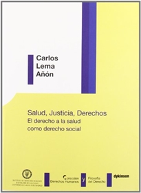 Books Frontpage Salud, justicia, derechos. El derecho a la salud como derecho social.