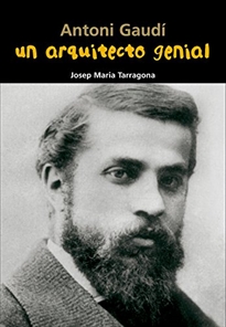 Books Frontpage Antoni Gaudí. Un arquitecto genial