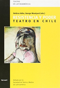 Books Frontpage Resistencia y poder, teatro en Chile
