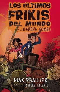 Books Frontpage Los últimos frikis del mundo y la marcha zombi (6ªED)